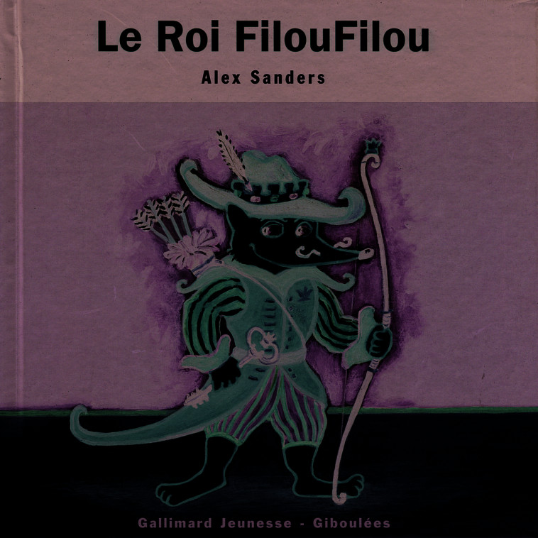 Le roi Filoufilou - Alex Sanders - GALL JEUN GIBOU