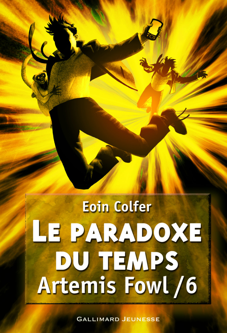 Le paradoxe du temps - Eoin Colfer - GALLIMARD JEUNE