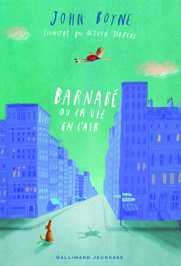 Barnabé ou La vie en l'air - John Boyne - GALLIMARD JEUNE