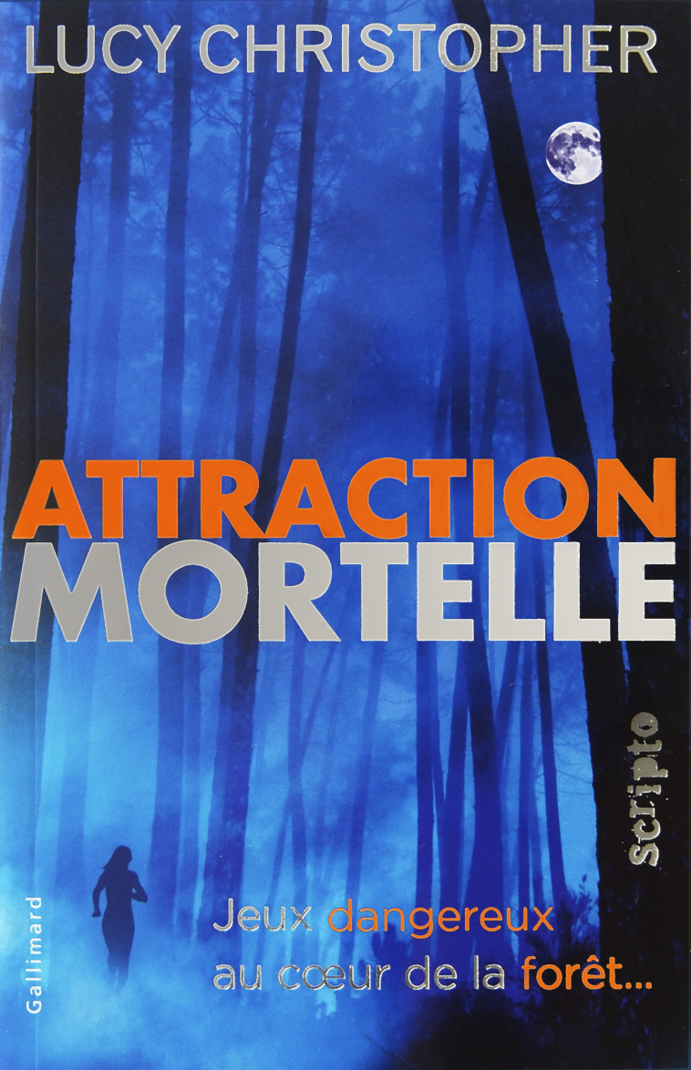 Attraction mortelle - Lucy Christopher - GALLIMARD JEUNE