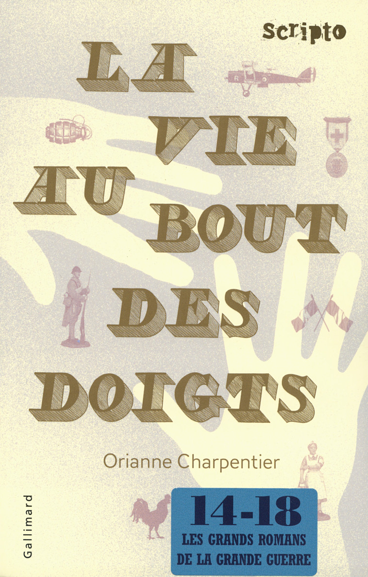 La vie au bout des doigts - ORIANNE CHARPENTIER - GALLIMARD JEUNE