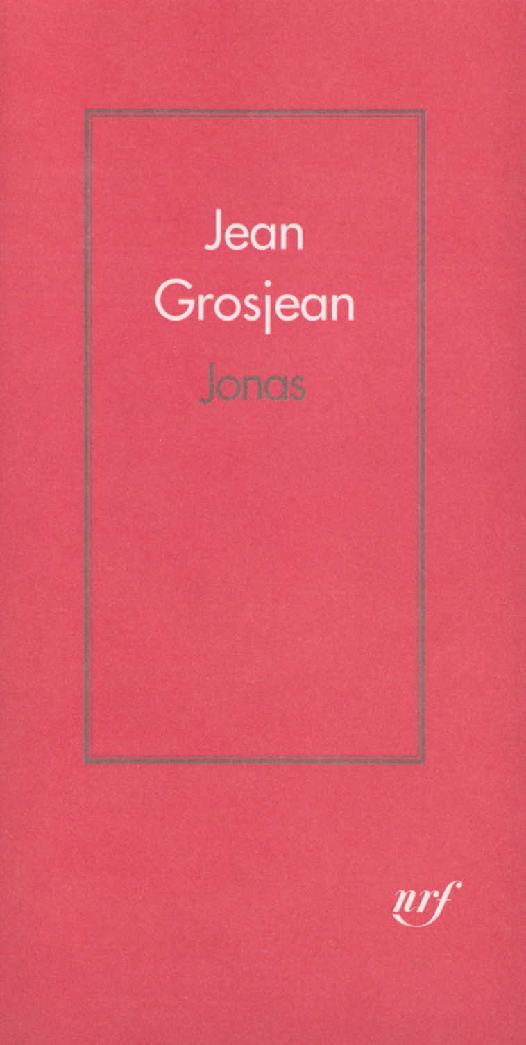 Jonas - Jean Grosjean - GALLIMARD