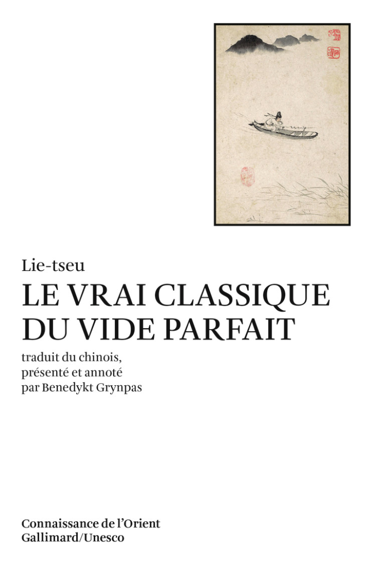 Le Vrai Classique du vide parfait -  Lie-tseu - GALLIMARD