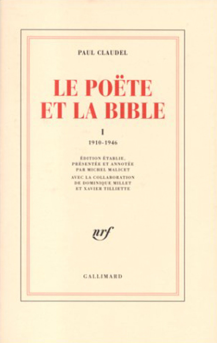 Le Poëte et la Bible - Paul Claudel - GALLIMARD