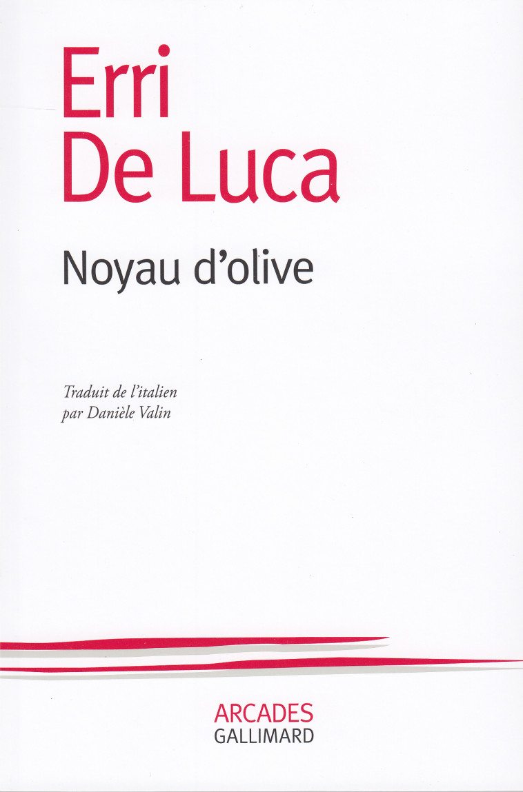 Noyau d'olive - Erri De Luca - GALLIMARD