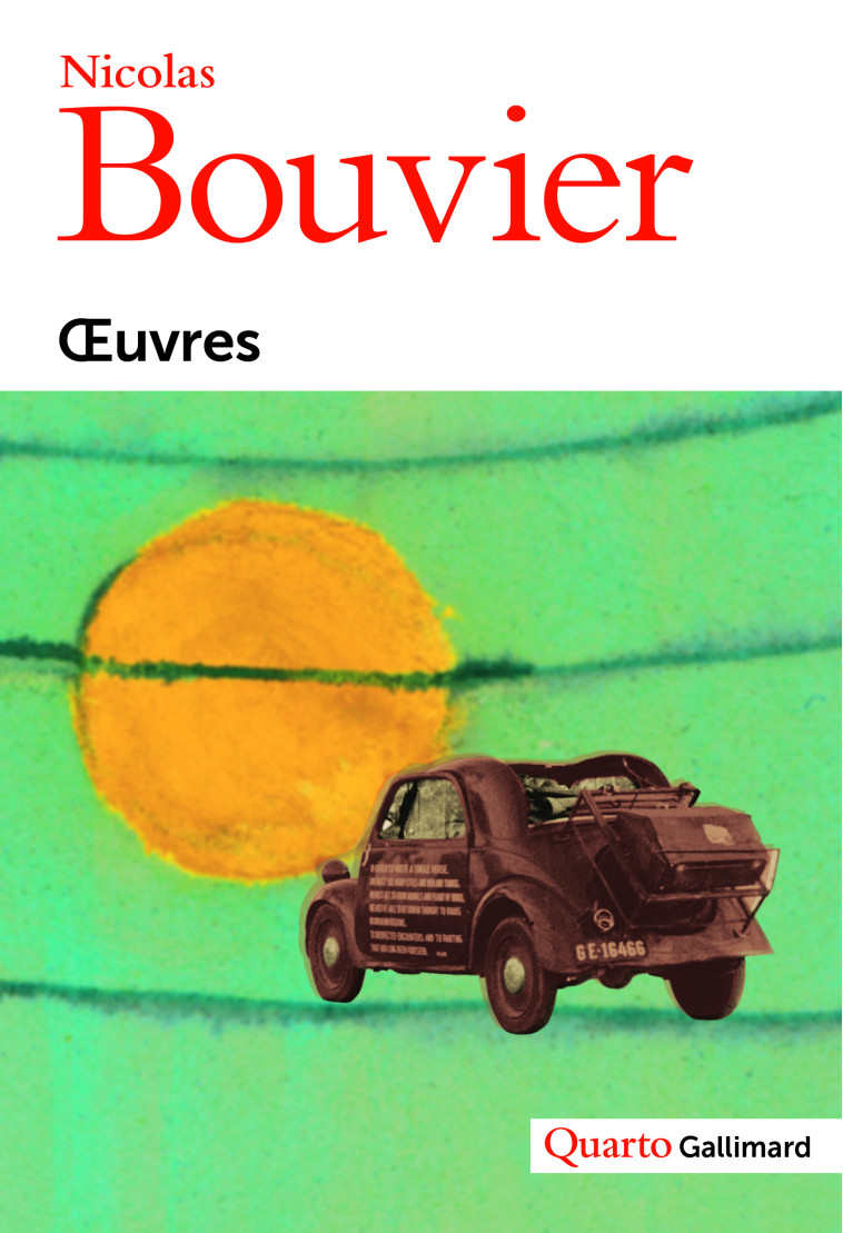 Œuvres - Nicolas BOUVIER - GALLIMARD