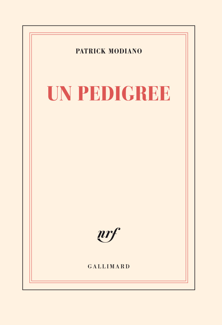 Un pedigree - Patrick Modiano - GALLIMARD