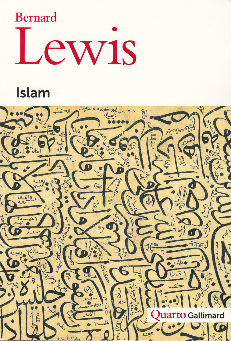 Islam - Bernard Lewis - GALLIMARD