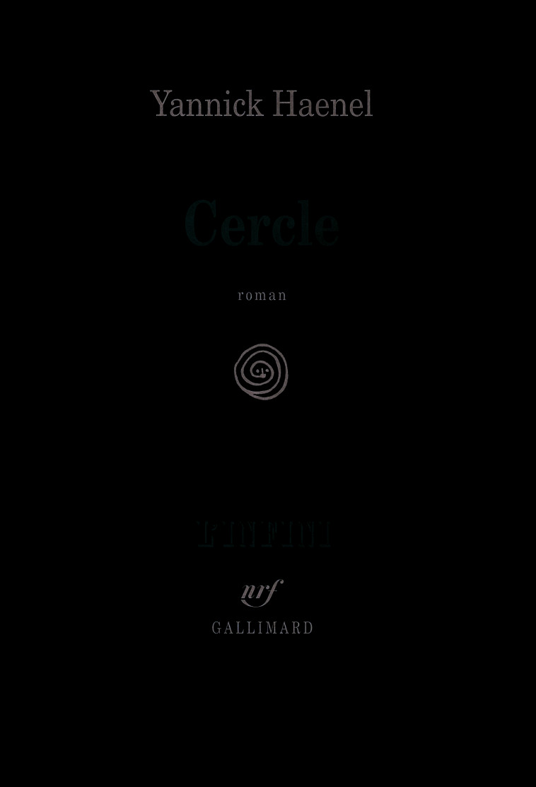 Cercle - Yannick Haenel - GALLIMARD