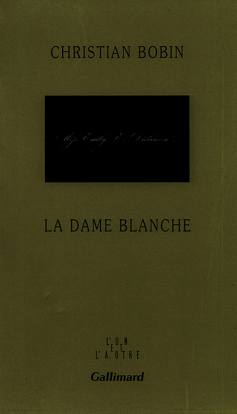 La dame blanche - Christian Bobin - GALLIMARD