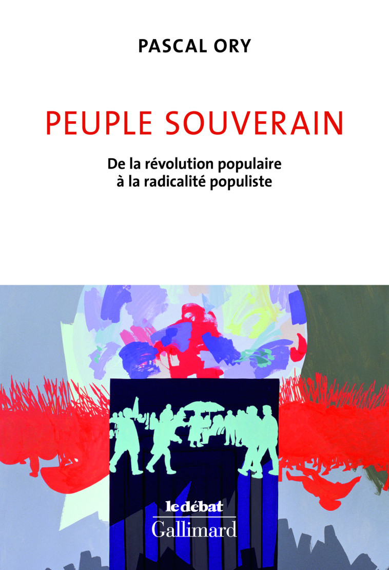 Peuple souverain - Pascal Ory - GALLIMARD