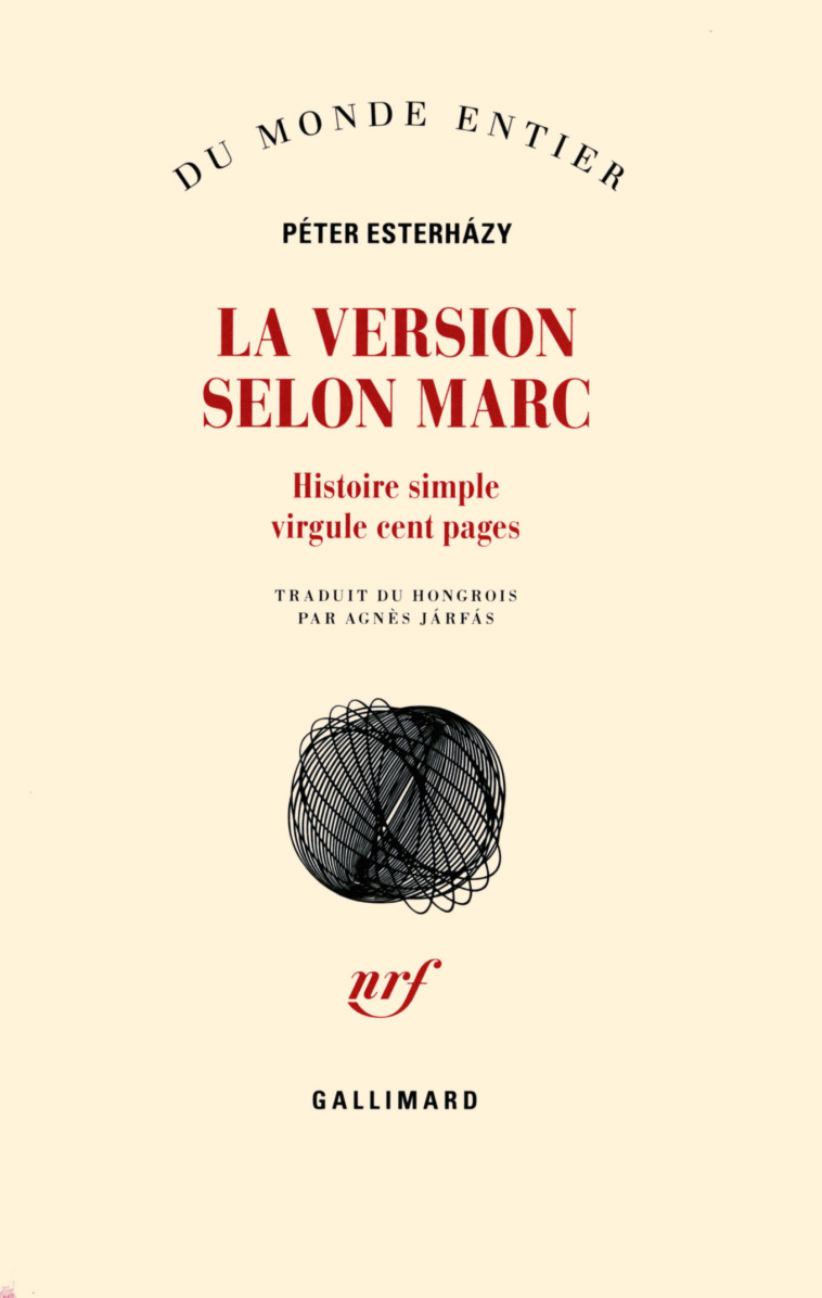 La Version selon Marc - Péter Esterházy - GALLIMARD