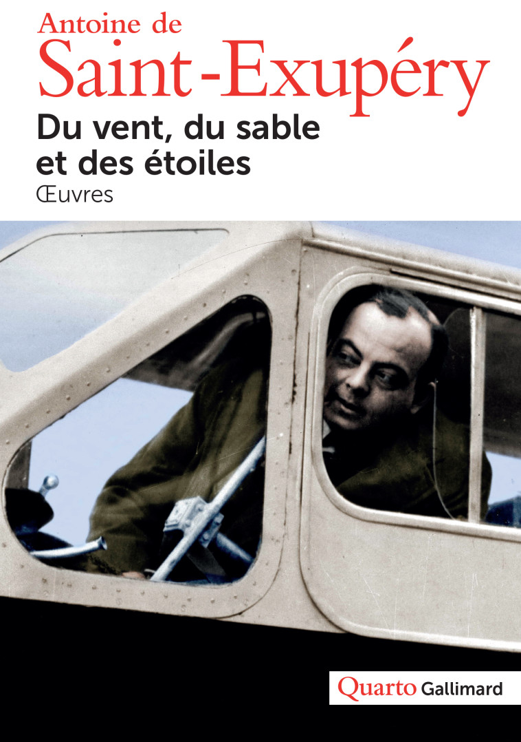 Du vent, du sable et des étoiles - Antoine de Saint-Exupéry - GALLIMARD