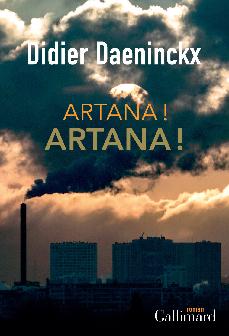 Artana ! Artana ! - Didier  Daeninckx - GALLIMARD