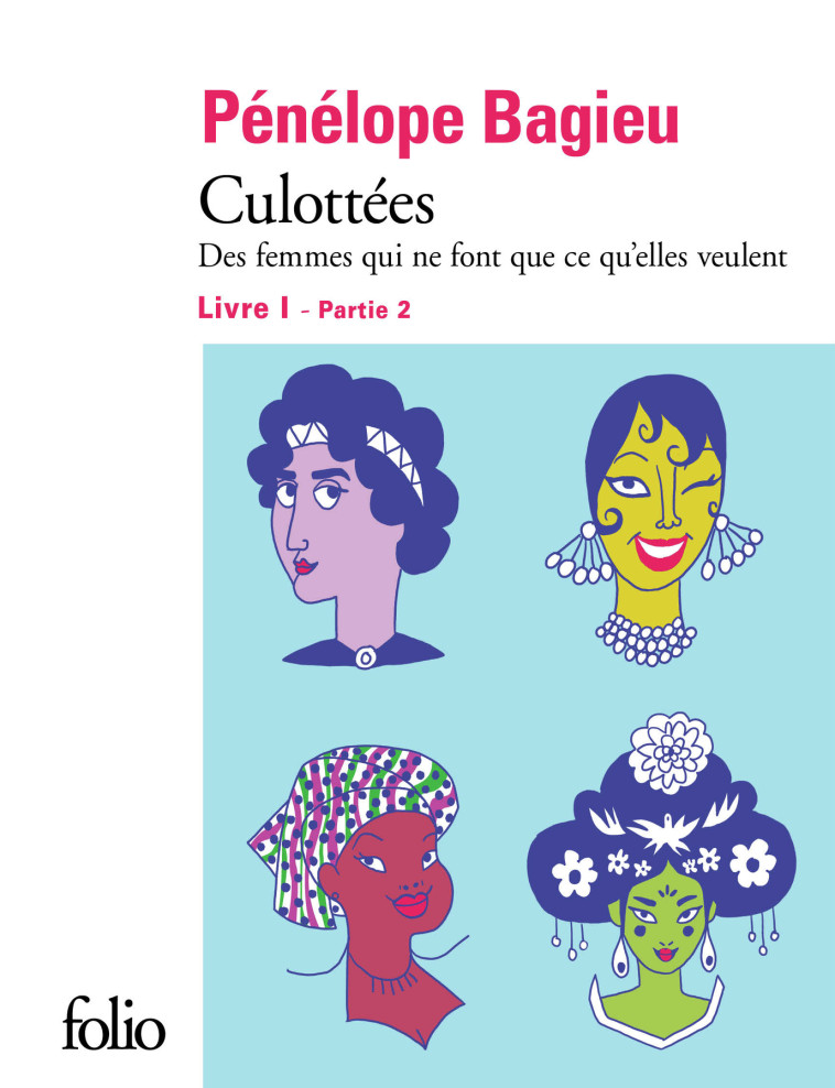 Culottées I, 2 - Pénélope Bagieu - FOLIO