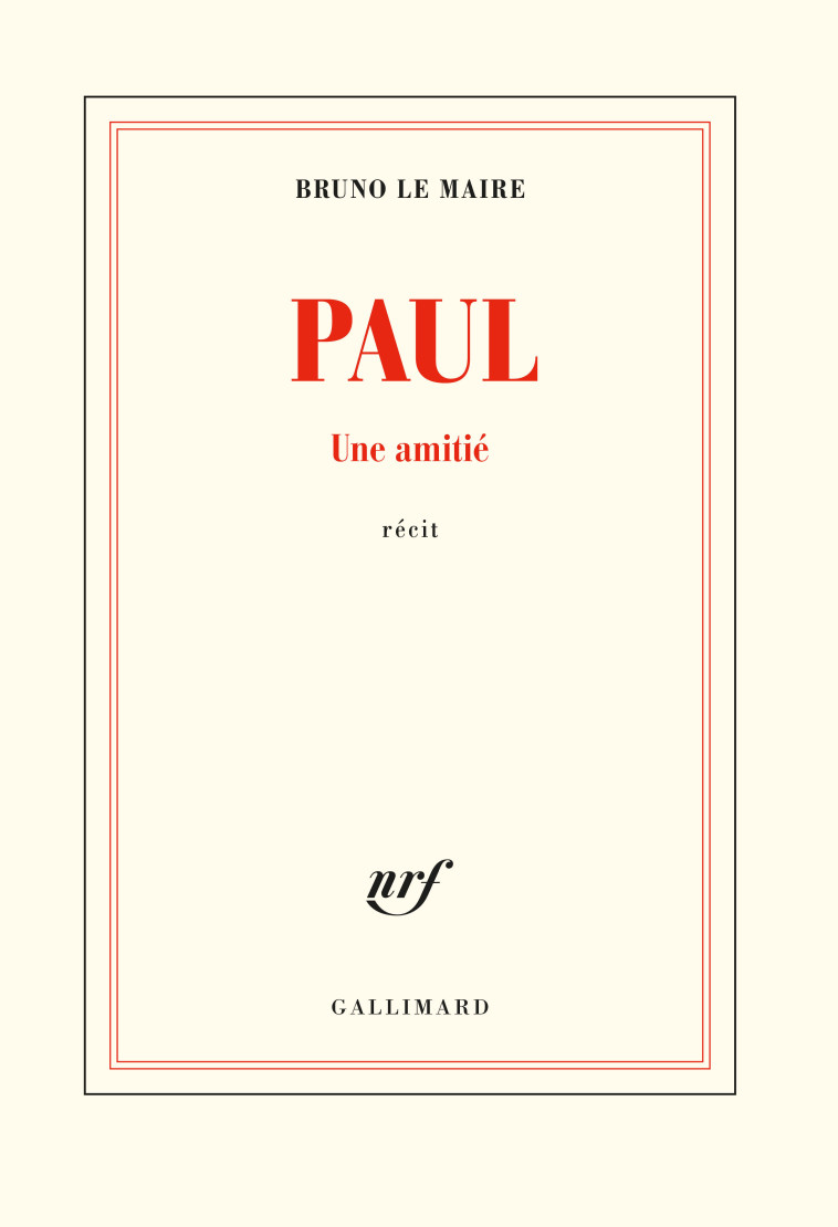 Paul - Bruno Le Maire - GALLIMARD