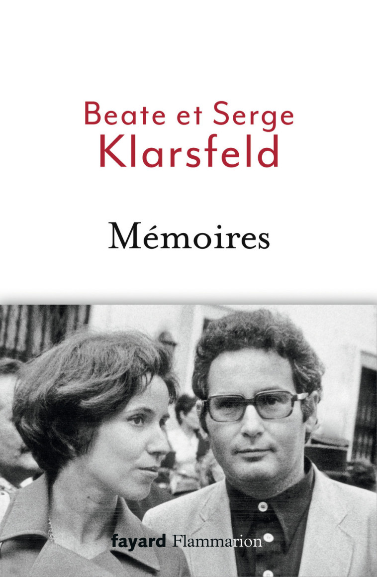 Mémoires - Serge Klarsfeld - FLAMMARION