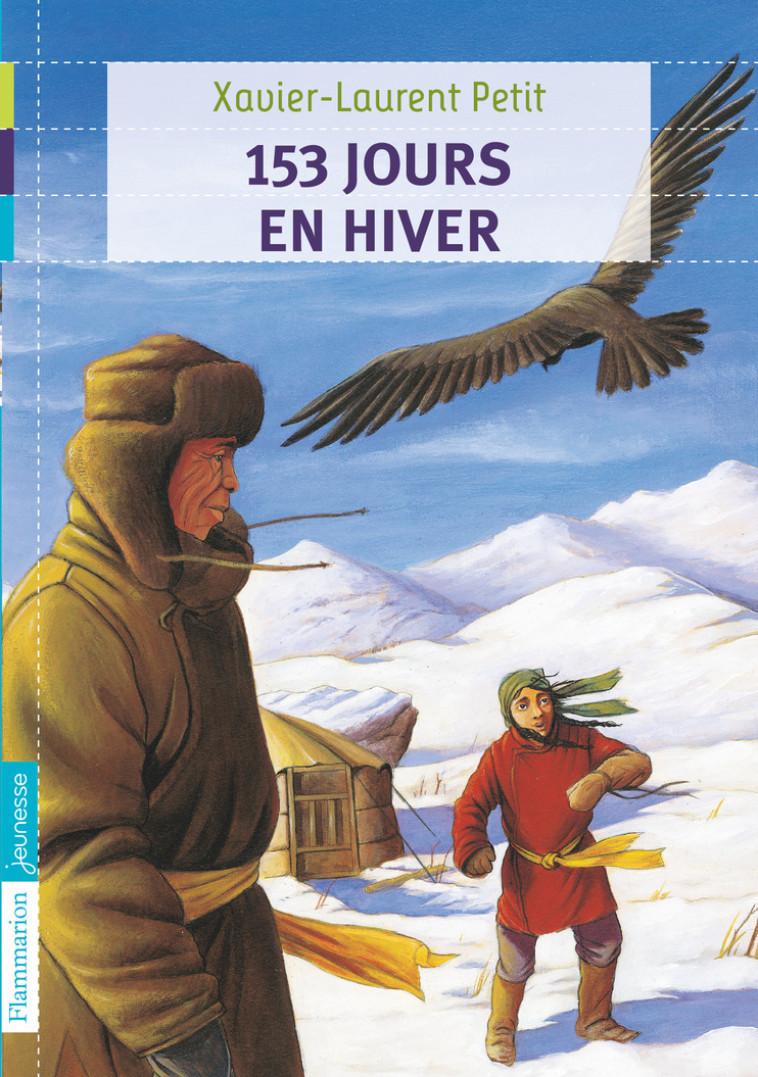 153 jours en hiver - Xavier-Laurent Petit - FLAM JEUNESSE