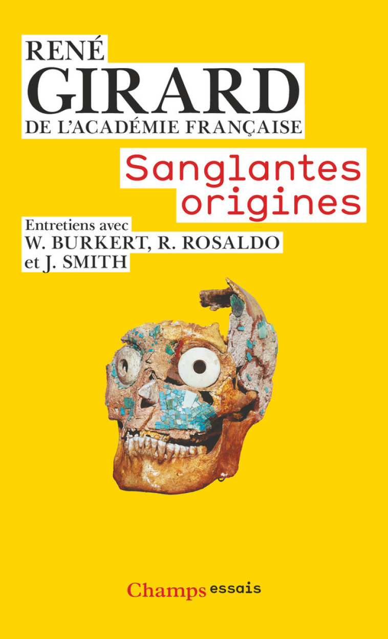 Sanglantes Origines - René Girard - FLAMMARION