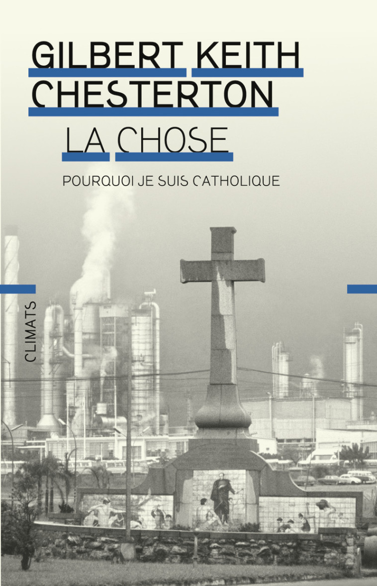 La Chose - Gilbert Keith Chesterton - CLIMATS