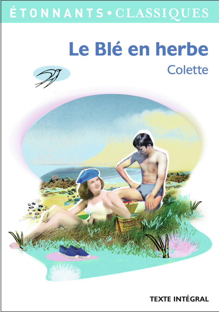 Le Blé en herbe -  Colette - FLAMMARION