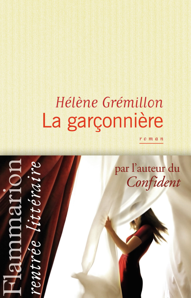 La Garçonnière - Hélène Grémillon - FLAMMARION