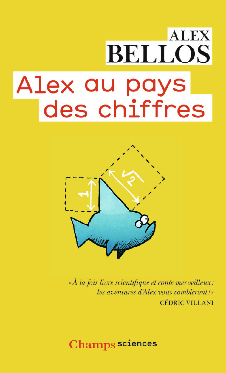 Alex au pays des chiffres - Alex Bellos - FLAMMARION