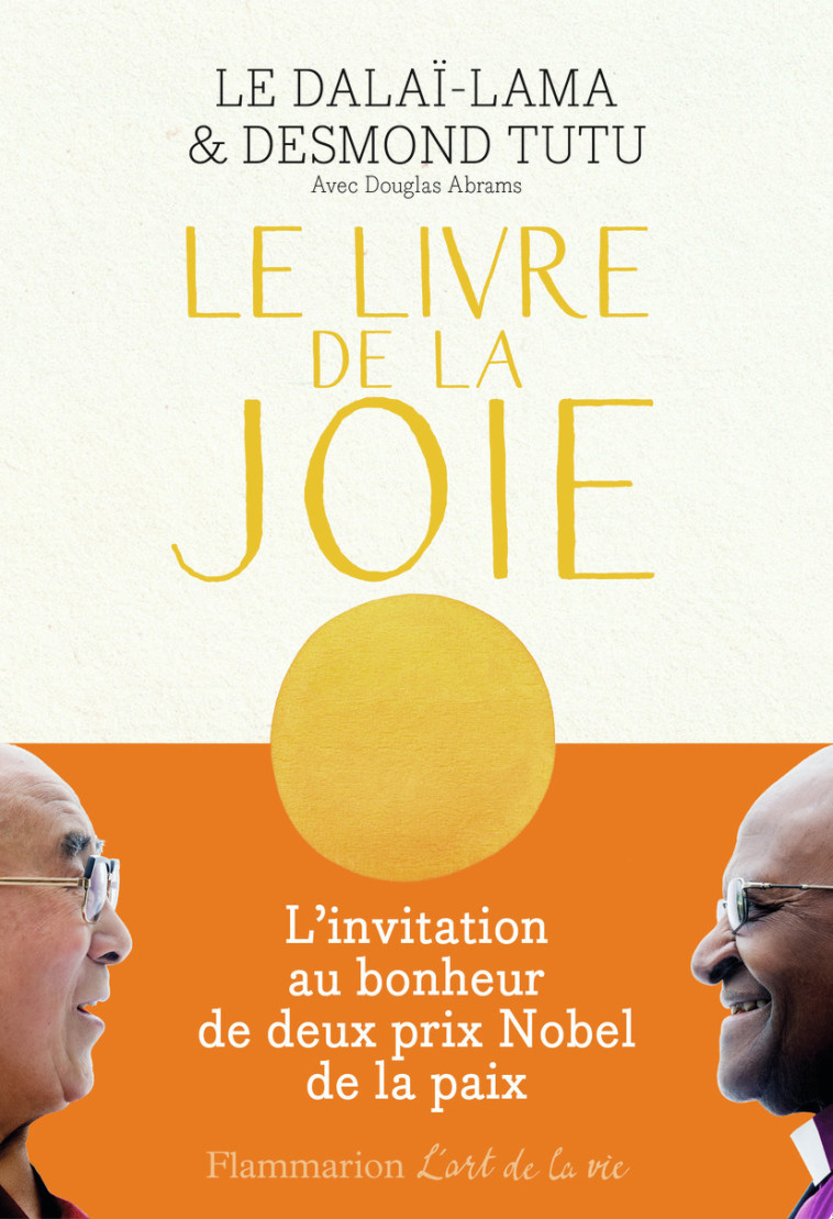 Le Livre de la joie - Desmond Tutu - FLAMMARION