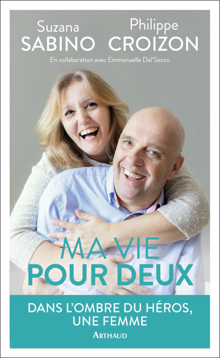 Ma vie pour deux - Suzanna Sabino - ARTHAUD