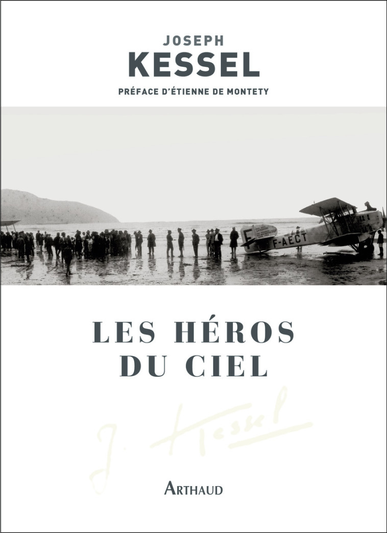 Les Héros du ciel - Joseph Kessel - ARTHAUD