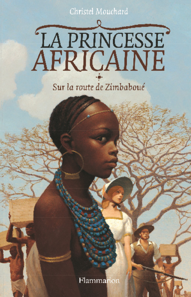 Sur la route de Zimbaboué - Christel Mouchard - FLAM JEUNESSE