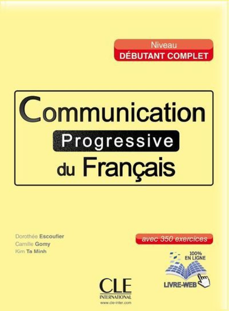 Communication progressive du francais debutant complet + cd audio -  Collectif - CLE INTERNAT