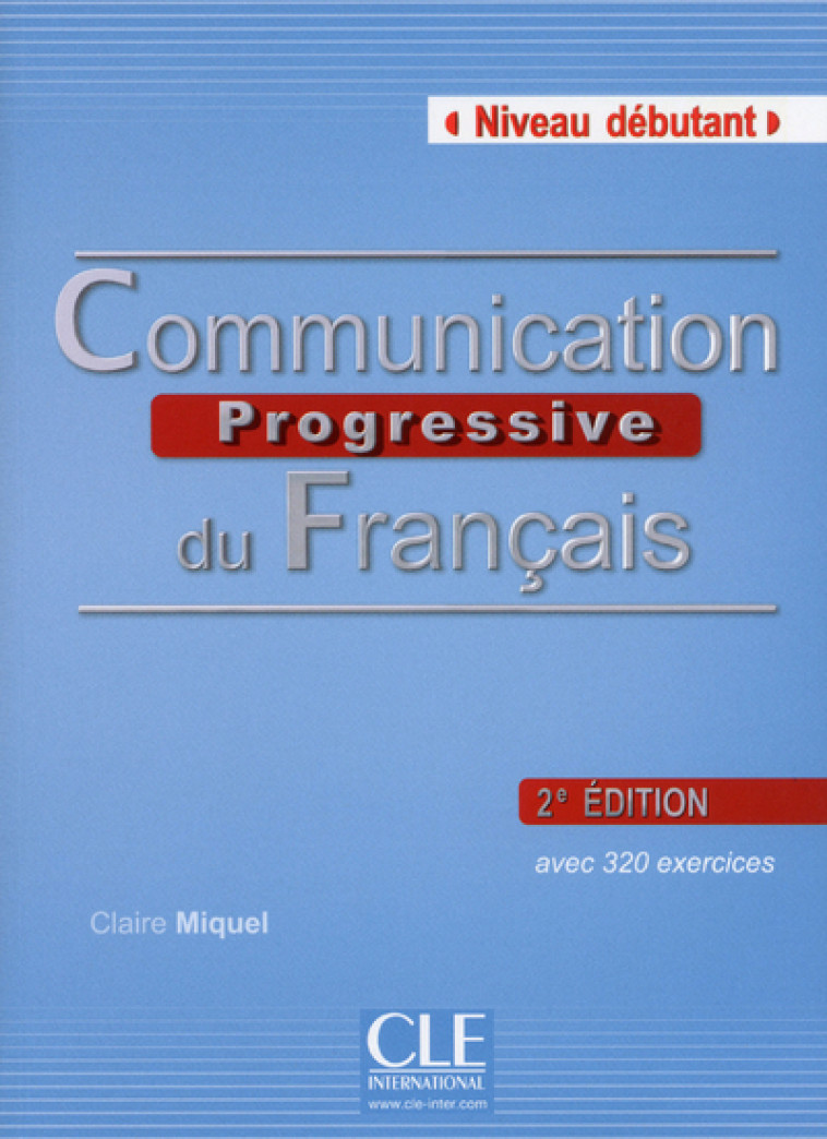 Communication progressive du francais debutant + cd audio 2ed -  Collectif - CLE INTERNAT