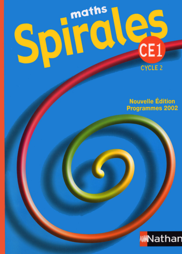 SPIRALE CE1 ELEVE REFONTE 04 - Michel Bouchet - NATHAN