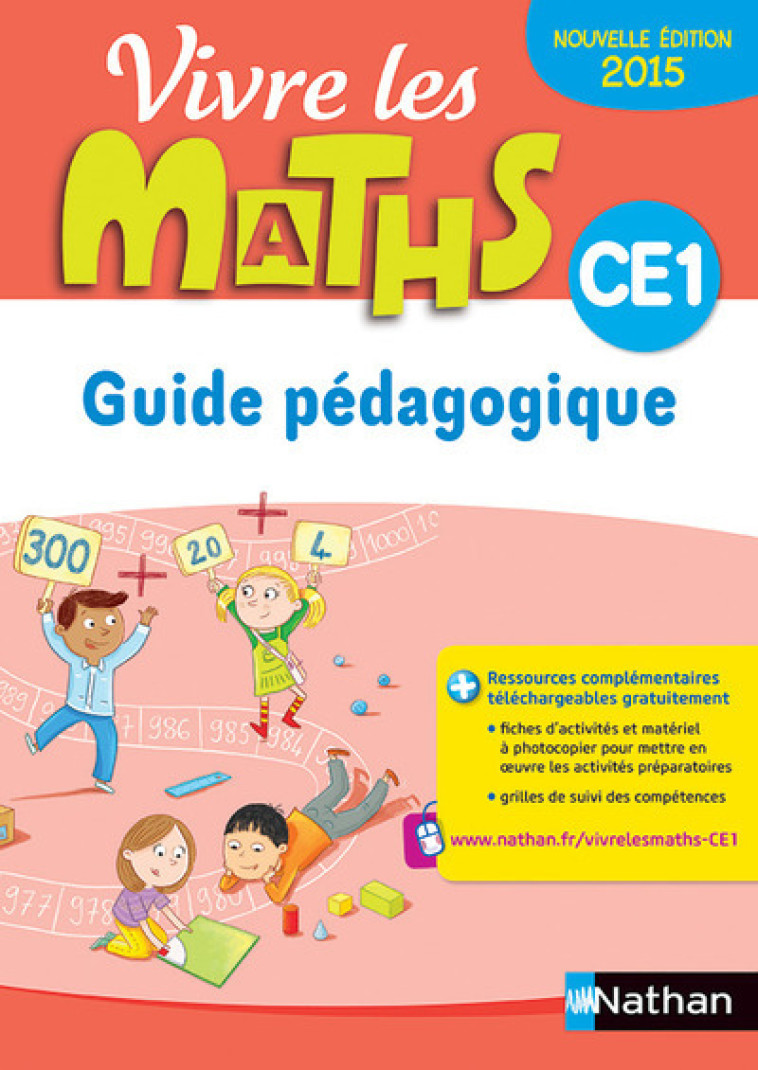 Vivre les Maths CE1 - Guide Pédagogique 2015 -  Collectif - NATHAN