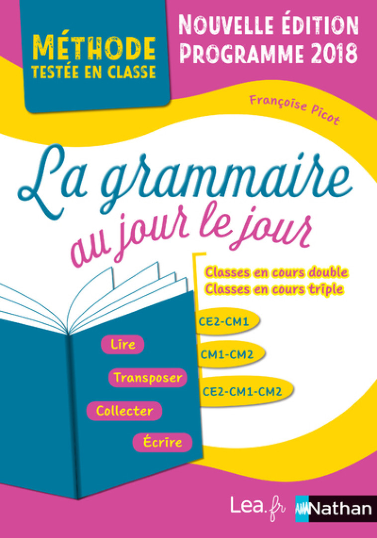 La grammaire au jour le jour - Françoise Picot - NATHAN