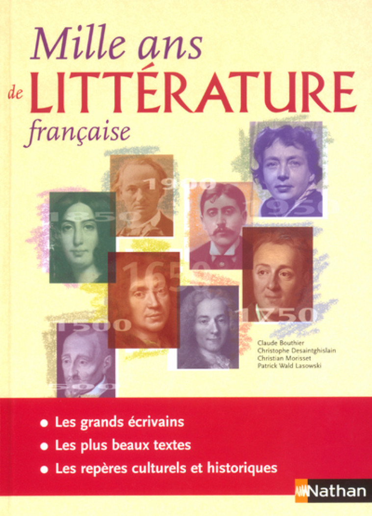 Mille ans de littérature française Ouvrage de référence - Claude Bouthier - NATHAN