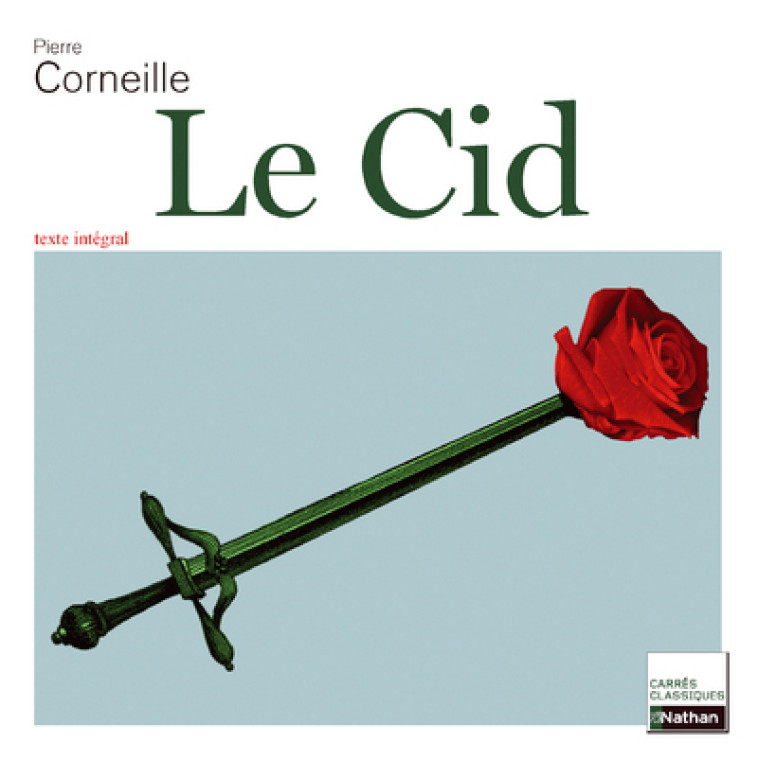 LE CID CORNEILLE 2DE/1ERE N20 - Pierre Corneille - NATHAN