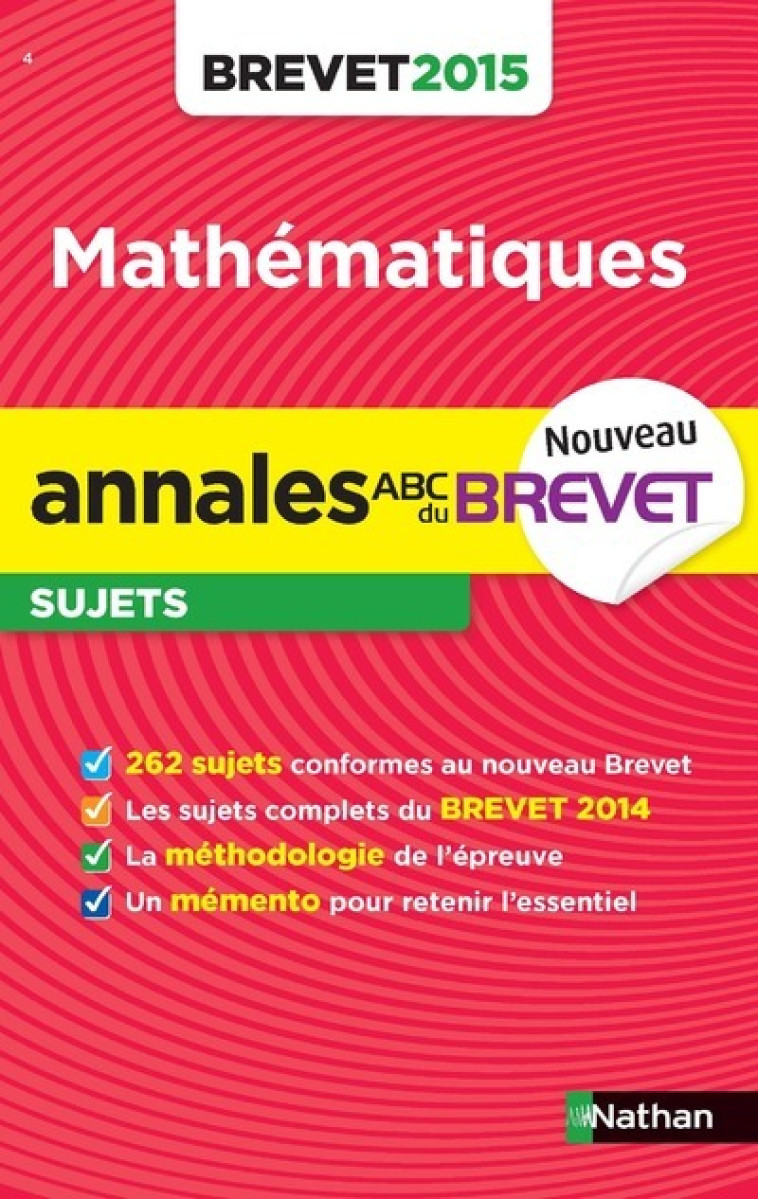 ANNALES BREVET 2015 MATHS SUJETS - Carole Feugère - NATHAN