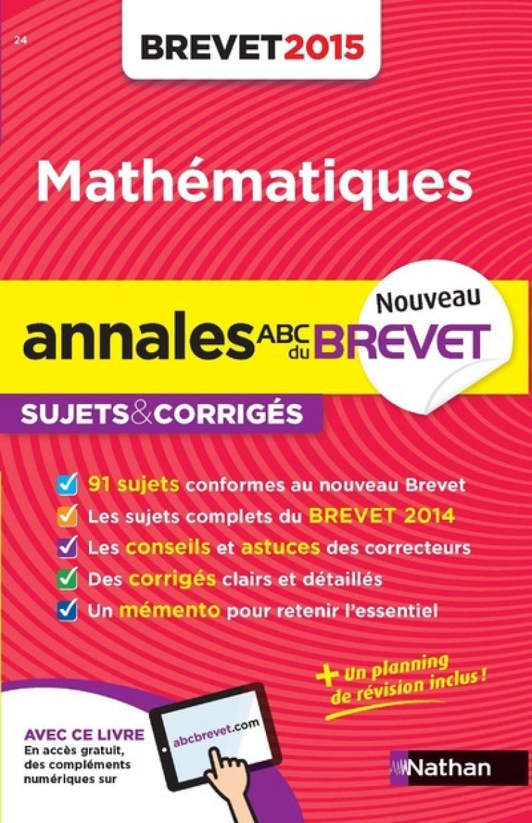 Annales brevet 2015 Mathématiques sujets & corrigés N24 - Carole Feugère - NATHAN