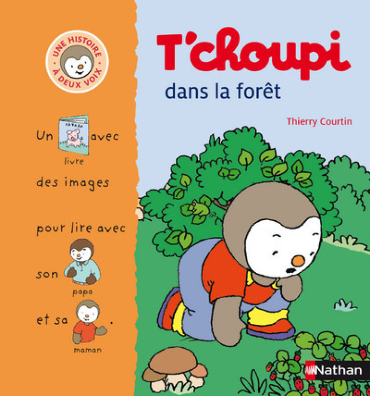 T'CHOUPI DANS LA FORET - Thierry Courtin - NATHAN