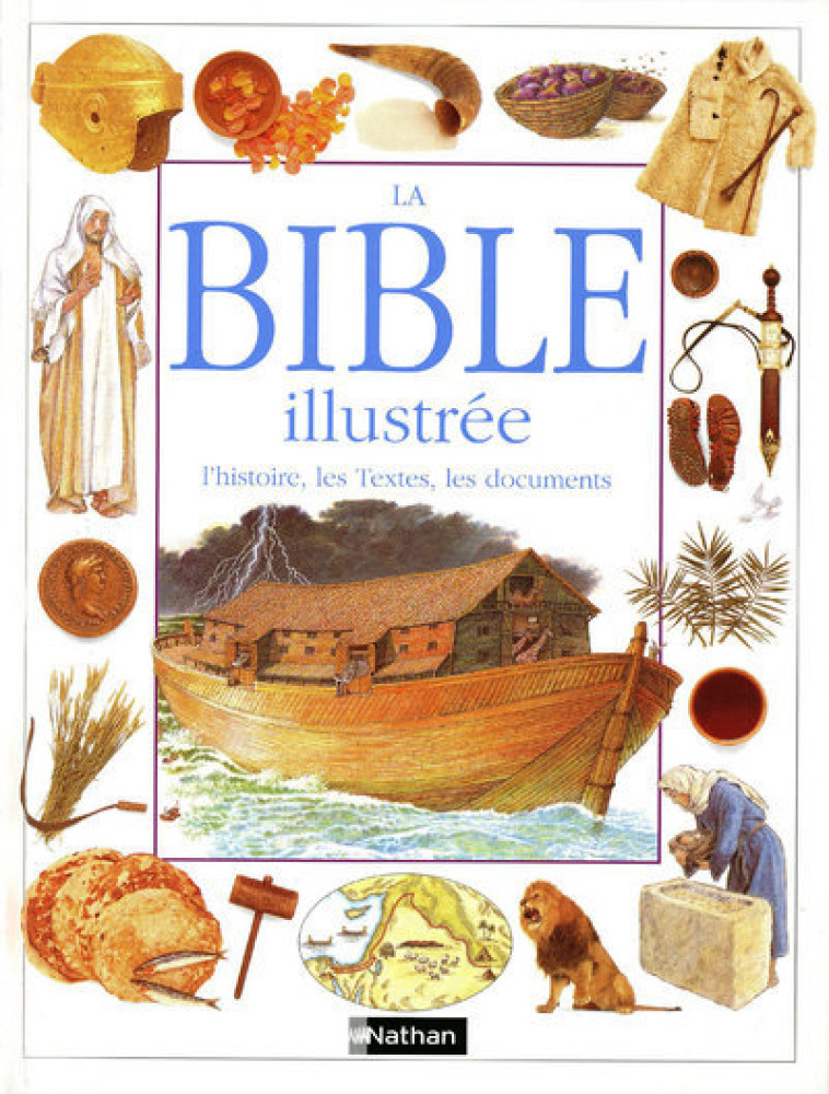 LA BIBLE ILLUSTREE - Noël Burch - NATHAN