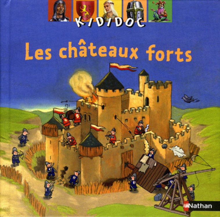 CHATEAUX FORTS - Michèle Longour - NATHAN