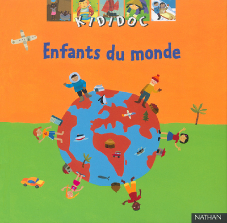 ENFANTS DU MONDE - Adèle Ciboul - NATHAN