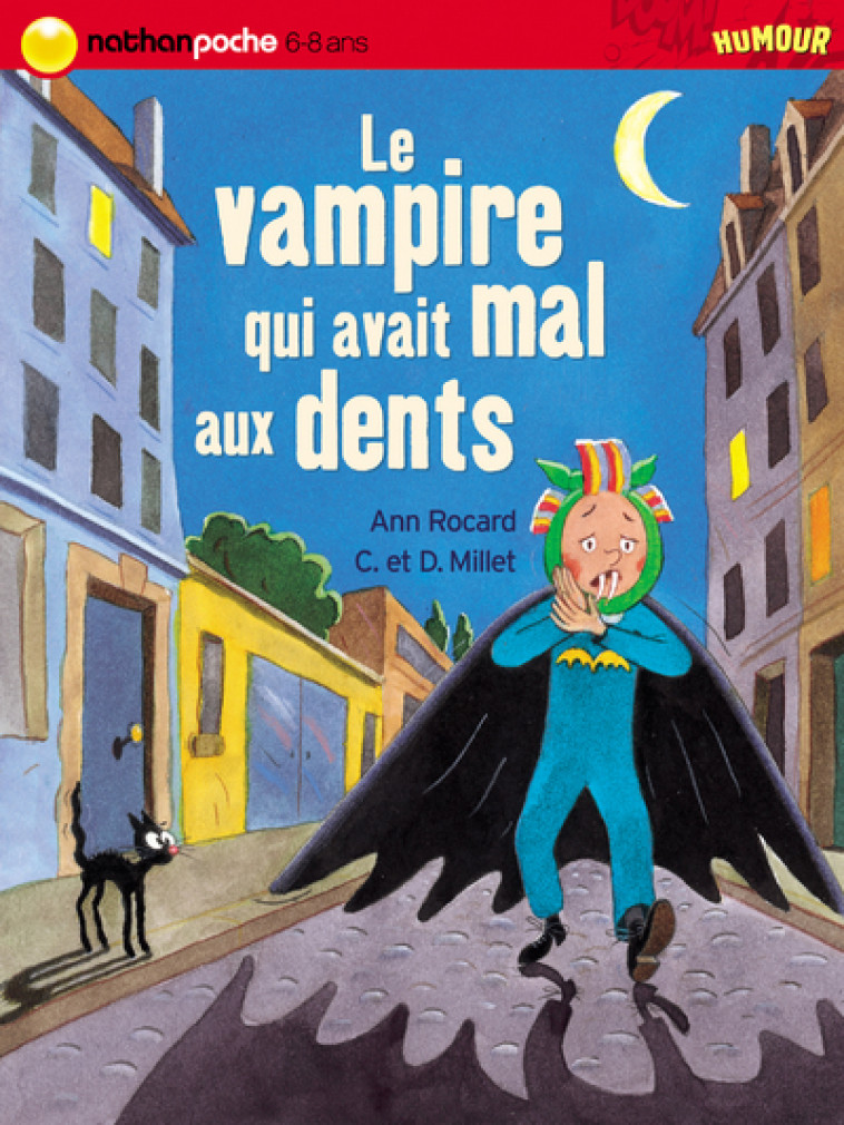 VAMPIRE QUI AVAIT MAL AUX DENT - Ann Rocard - NATHAN