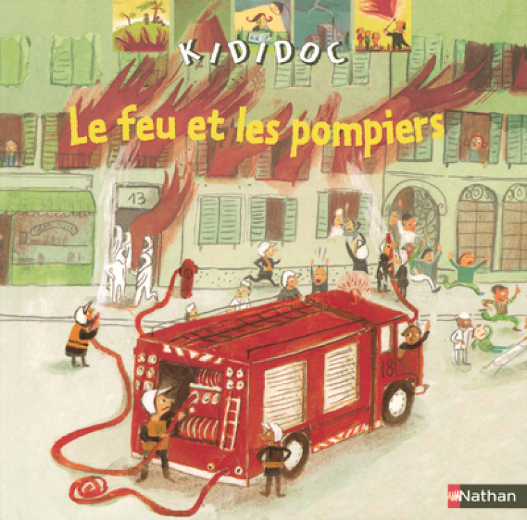 FEU ET LES POMPIERS - Sylvie Baussier - NATHAN