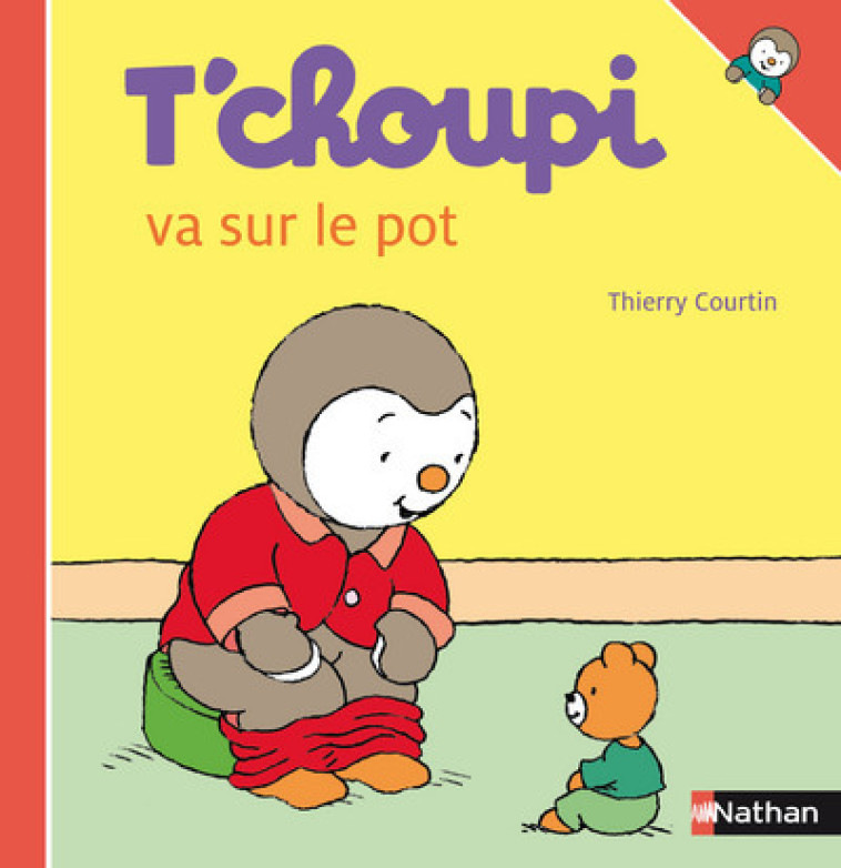 T'choupi va sur le pot - Thierry Courtin - NATHAN