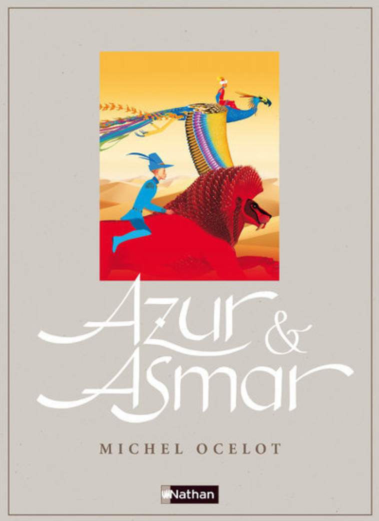 AZUR ET ASMAR FICTION - Michel Ocelot - NATHAN