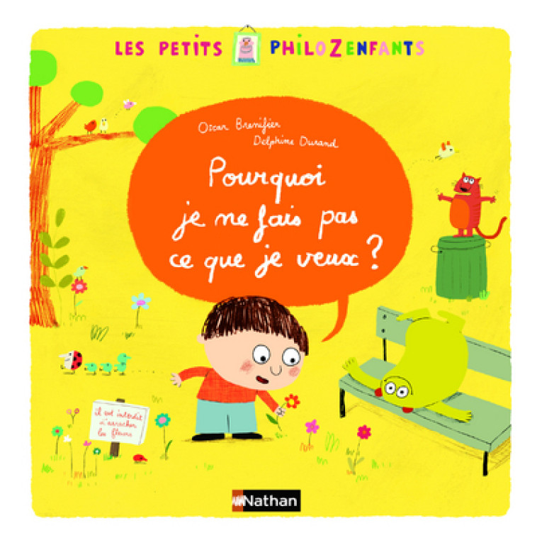 POURQUOI JE NE FAIS PAS CE QUE JE VEUX - Oscar Brenifier - NATHAN