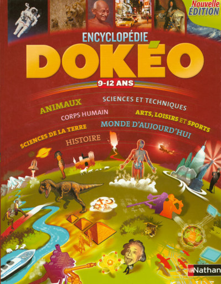 DOKEO 9/12 ANS ENCYCLOPEDIE NE -  Collectif - NATHAN